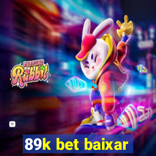 89k bet baixar